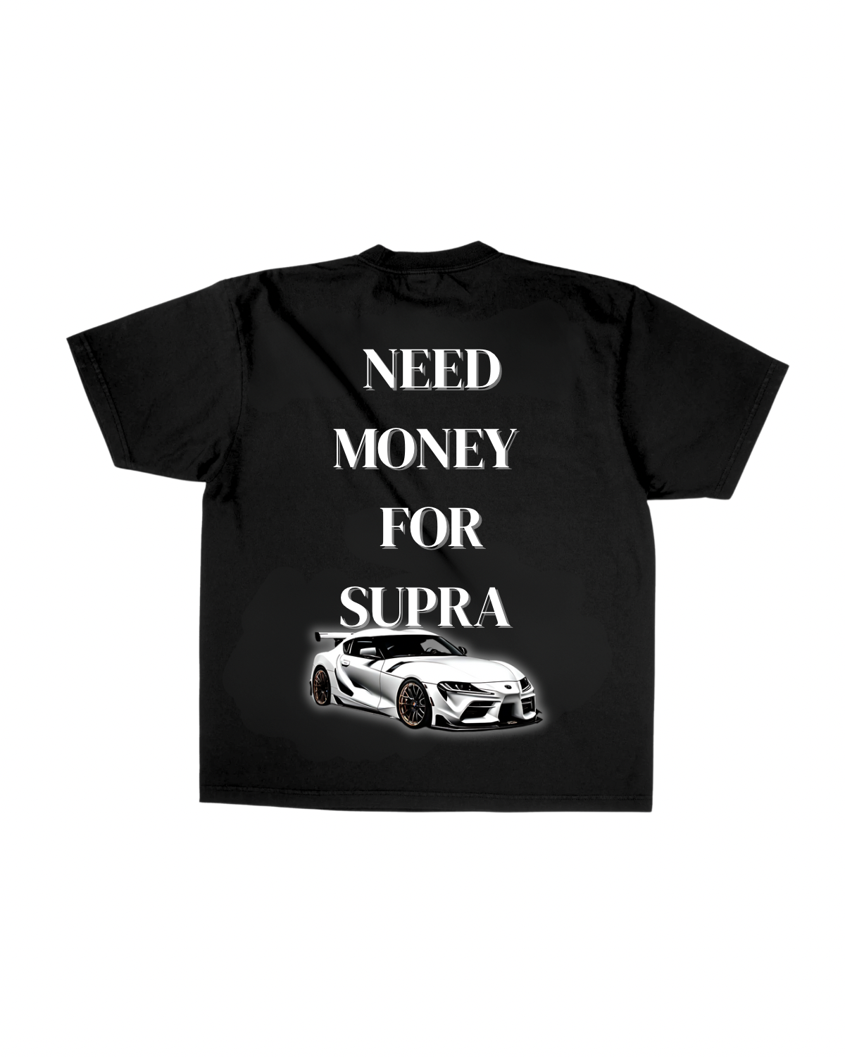 Black T-shirt with need money for supra print on the back of the T-shirt
